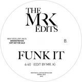 Mr. K Edits / One Step Back, Two Steps Front / Funk It