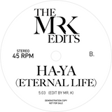 Mr. K Edits / Like A Prayer (Churchapella Edit) / Ha-Ya (Eternal Life)