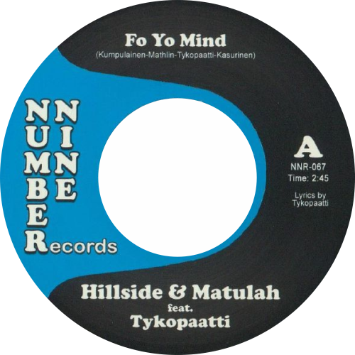 Hillside / Matulah / Fo Yo Mind