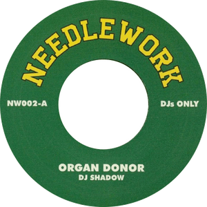 DJ Shadow / Organ Donor / Needlework Vol 2