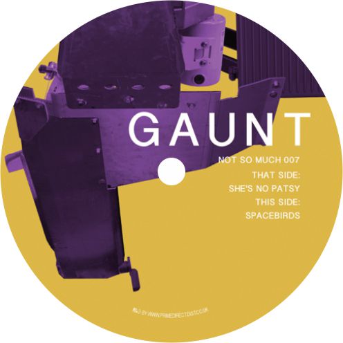 Gaunt / She's No Patsy / Spacebirds - Luv4Wax