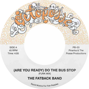 The Fatback Band / The Bus stop Band