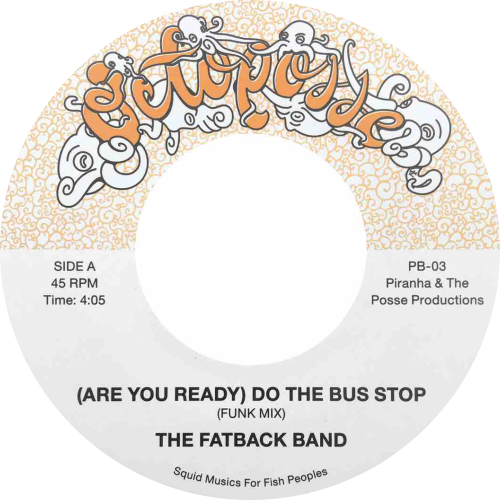The Fatback Band / The Bus stop Band