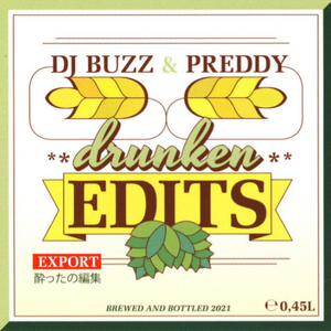 Buzz, Preddy / Drunken Edits (Limited Copies! 7" Green Vinyl)