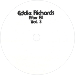 Eddie Richards / After All Vol 3 (2x12" Vinyl)