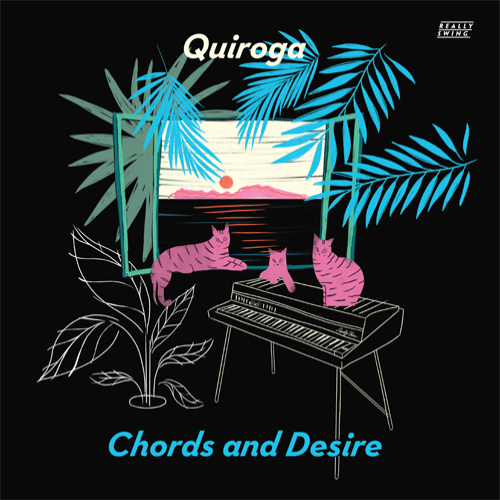 Quiroga ‎– Chords and Desire
