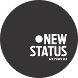 DJ GOCE /  New Status