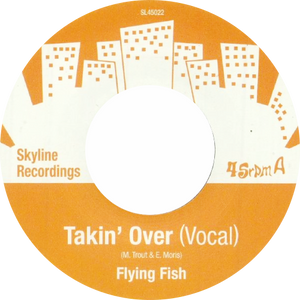Flying Fish /  Takin' Over