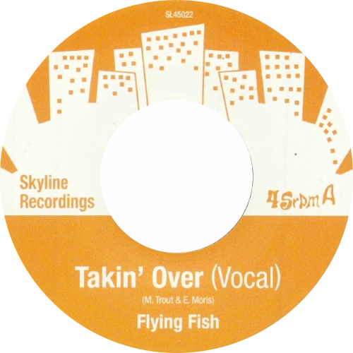Flying Fish /  Takin' Over