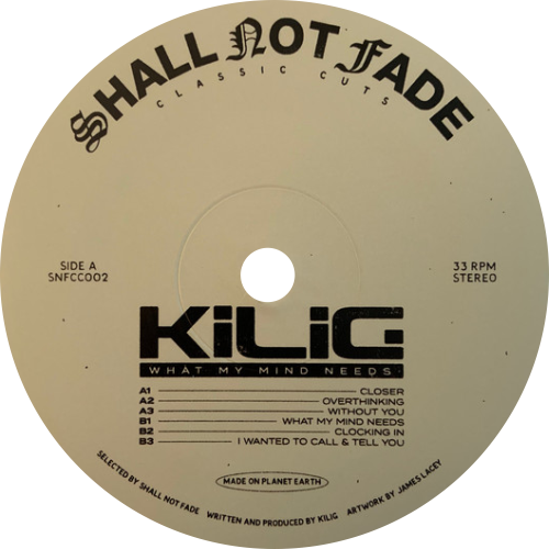 Kilig ‎/ What My Mind Needs (White Vinyl)
