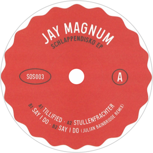 Jay Magnum / Schlappendisko EP