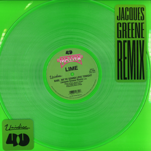 Lime / Babe We're Gonna Love Tonight / Jacques Greene Remix
