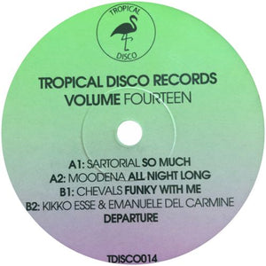 Sartorial, Moodena, Chevals, Kikko Esse & Emanuele Del Carmine / Tropical Disco Records Volume Fourteen - Luv4Wax