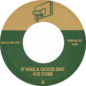 Ice Cube, Mack 10 / It Was A Good Day b/w You Can Do It