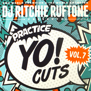 Ritchie Ruftone ‎/ Practice YO! Cuts Vol. 7 (Light Blue Color Vinyl)
