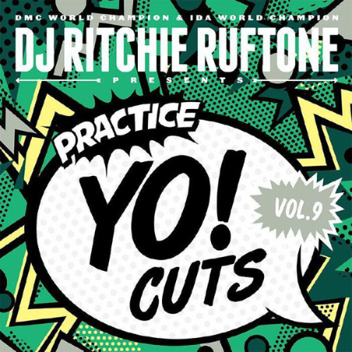 Ritchie Ruftone ‎/ Practice Yo! Cuts Vol. 9 (Limited Green Vinyl)
