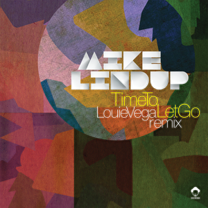 Mike Lindup / Louie Vega Remixes