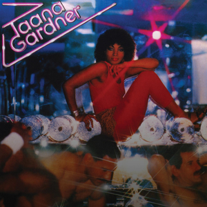 Taana Gardner / When You Touch Me, Heartbeat, Work That Body (7 Track - 2x12" LP)