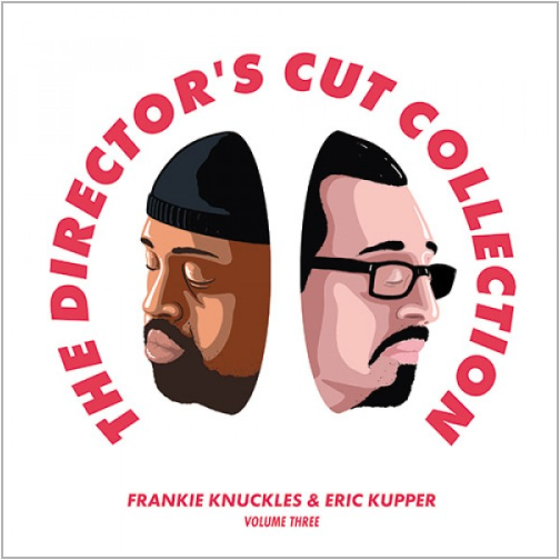 Frankie Knuckles & Eric Kuppper / The Director's Cut Collection Vol. 3