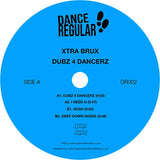 Xtra Brux /  Dubz 4 Dancerz - Luv4Wax