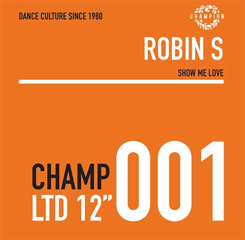 Robin S / Show Me Love b/w Luv 4 Luv (Stonebridge Mixes)