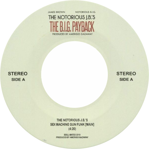 The Notorious JBs Amerigo Gazaway The BIG Payback Sex  